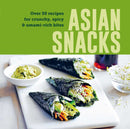 Asian Snacks : 50 Recipes for Crunchy, Spicy & Umami-Rich Bites-9781788797221