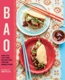 Bao : Asian-Style Fluffy Buns, Dim Sum & More from Your Bamboo Steamer-9781788797573