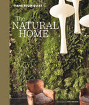 The Natural Home : Creative Interiors Inspired by the Beauty of the Natural World-9781788797580