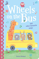 The Wheels on the Bus & Other Favourite Songs : And other favorite songs and rhymes-9781788812955