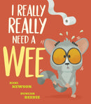 I Really, Really Need a Wee!-9781788817851
