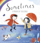 Sometimes : A Book of Feelings-9781788819381