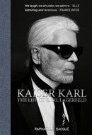 Kaiser Karl : The Life of Karl Lagerfeld-9781788840705