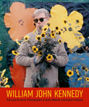 William John Kennedy : The Lost Archive: Photographs of Andy Warhol and Robert Indiana-9781788841665