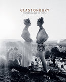 Glastonbury : The Festival and Its People-9781788842570