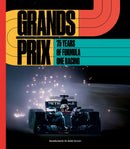 Grands Prix : 75 Years of Formula One Racing-9781788842686