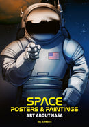 Space: Posters & Paintings : Art About NASA-9781788842785