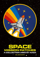 Space Mission Patches : A Collection Used by NASA-9781788842891