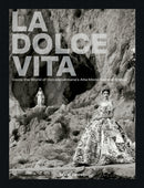 La Dolce Vita : Inside the World of Dolce&Gabbana's Alta Moda Fashion Shows-9781788842921