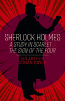 Sherlock Holmes: A Study in Scarlet & The Sign of the Four-9781788884082
