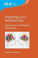 Exploring L1-L2 Relationships : The Impact of Individual Differences-9781788924740