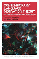 Contemporary Language Motivation Theory : 60 Years Since Gardner and Lambert (1959)-9781788925181