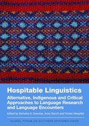 Hospitable Linguistics : Alternative, Indigenous and Critical Approaches to Language Research and Language Encounters-9781788929691