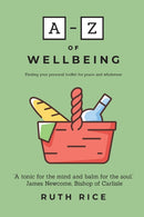 A-Z Of Wellbeing : Finding Your Personal Toolkit for Peace and Wholeness-9781788932370
