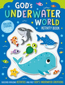 God's Underwater World Activity Book : With 3-D balloon stickers to create an inspiring poster and more!-9781788933346