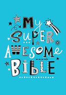 My Super Awesome Bible-9781788934091