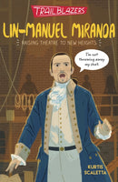 Trailblazers: Lin-Manuel Miranda-9781788952996