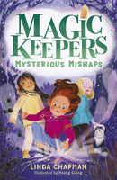Magic Keepers: Mysterious Mishaps-9781788954792