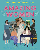 Amazing Women : 100 Lives to Inspire You-9781788956819