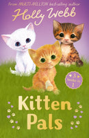Kitten Pals : The Perfect Kitten, The Rescued Kitten, The Loneliest Kitten-9781788957106