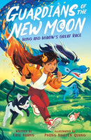 Guardians of the New Moon: Ming and Miaow''s Great Race