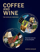 Coffee and Wine : Two Worlds Compared-9781789014747