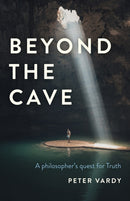 Beyond the Cave – A philosopher`s quest for Truth