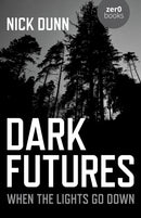 Dark Futures – When the Lights Go Down