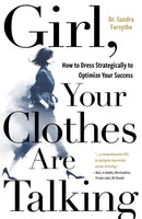Girl, Your Clothes Are Talking