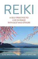 Reiki: A Self-Practice To Live in Peace with Self and Others-9781789047097