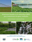 Soluciones basadas en la naturaleza para el tratamiento de aguas residuales/ Nature-Based Solutions for Wastewater Treatment