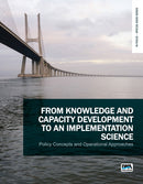 From Knowledge and Capacity Development to an Implementation Science