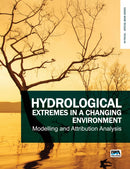Hydrological Extremes in a Changing Environment