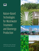 Nature-based Technologies for Wastewater Treatment and Bioenergy Production