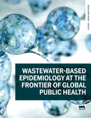 Wastewater-based Epidemiology at the Frontier of Global Public Health