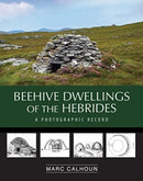 Beehive Dwellings of the Hebrides-9781789070774