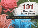 101 Uses of Baler Twine-9781789071085