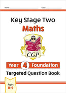 KS2 Maths Year 4 Foundation Targeted Question Book-9781789080445
