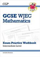 WJEC GCSE Maths Exam Practice Workbook: Intermediate (includes Answers)-9781789080704