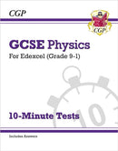 GCSE Physics: Edexcel 10-Minute Tests (includes answers)-9781789080803