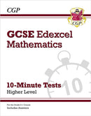 GCSE Maths Edexcel 10-Minute Tests - Higher (includes Answers)-9781789081312