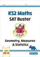 KS2 Maths SAT Buster: Geometry, Measures & Statistics - Book 2 (for the 2027 tests)