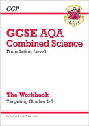 GCSE Combined Science AQA - Foundation: Grade 1-3 Targeted Workbook-9781789084078