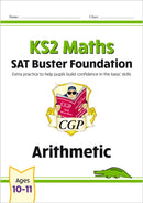 KS2 Maths SAT Buster Foundation: Arithmetic (for the 2027 tests)