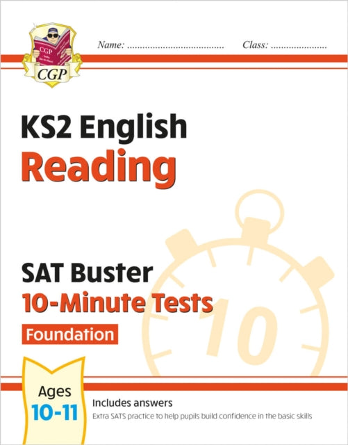KS2 English SAT Buster 10-Minute Tests: Reading - Foundation (for the 2027 tests)
