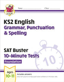 KS2 English SAT Buster 10-Minute Tests: Grammar, Punctuation & Spelling - Foundation (for 2027)
