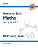 Functional Skills Maths Entry Level 3 - 10 Minute Tests-9781789085686