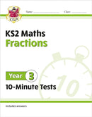 KS2 Year 3 Maths 10-Minute Tests: Fractions-9781789086379