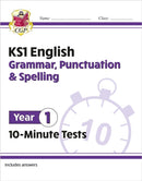KS1 Year 1 English 10-Minute Tests: Grammar, Punctuation & Spelling-9781789086706