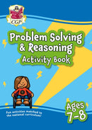 Problem Solving & Reasoning Maths Activity Book for Ages 7-8 (Year 3)-9781789087093